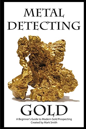 Beginner's Guide: Modern Gold Prospecting with Pin Pointer