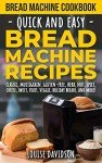 Easy Bread Machine Recipes for Delicious Homemade Loaves