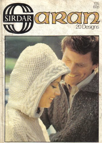 Sirdar Family Aran 20 designs Knitting Pattern Booklet: Children's, Women's, Men's: Jackets, Cardigans, Sweaters, Hats, Scarfs, Mittens