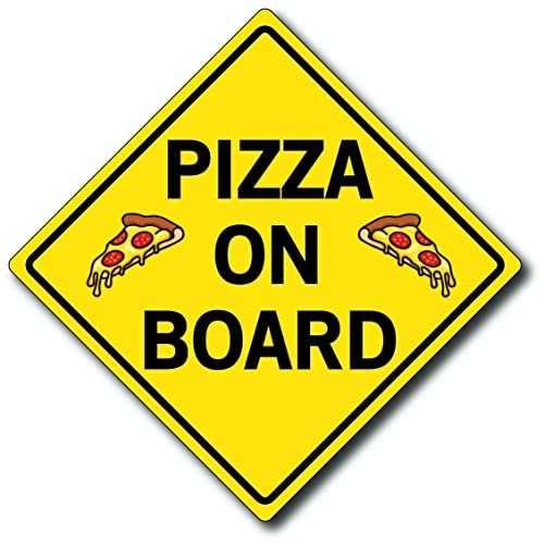 Pizza On Board Magnet Decal, Heavy Duty, 5x5
