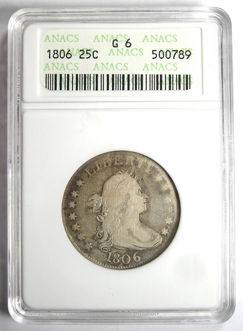 1806 Rare Date Draped Bust Quarter - ANACS Certified