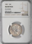 1901-P Barber Silver Quarter NGC AU Details