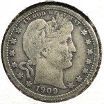 1909 Barber Quarter 25C - Rare Coin