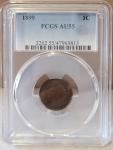 1899 Indian Head Cent PCGS AU55