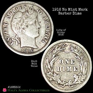 1916 Barber Dime - Final Year, No Mint Mark