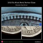 1916 Barber Dime - Final Year, No Mint Mark