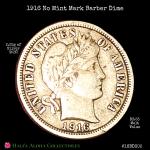 1916 Barber Dime - Final Year, No Mint Mark