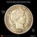 1916 Barber Dime - Final Year, No Mint Mark