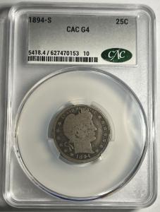 1894-S Barber Silver Quarter CAC Graded Coin