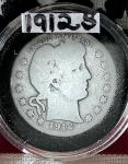 1912-S Silver Barber Quarter DLR - 90% Minted
