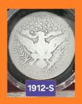 1912-S Silver Barber Quarter DLR - 90% Minted