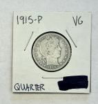 1915-P Barber Silver Quarter - Great Collectible