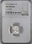 1916-P Barber Silver Dime - NGC Unc Details