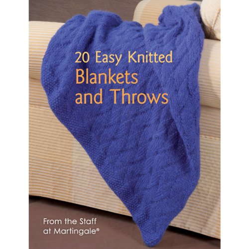 Martingale's Staff Presents 20 Knitted Blankets & Throws
