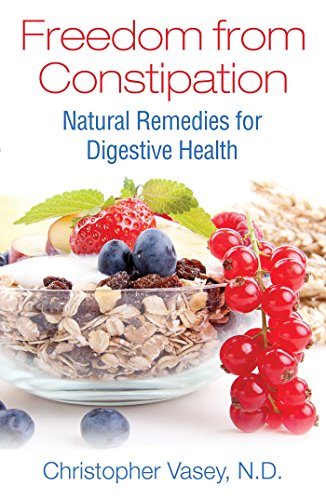 Natural Digestive Health Remedies for Constipation Relief