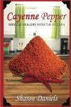 Cayenne Pepper Cures: Kitchen Miracle Healers