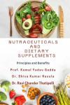 Nutraceuticals: Key Benefits of Dietary Supplements