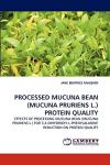 Mucuna Bean Protein: Quality & Processing Benefits