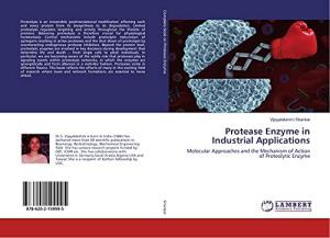 Protease Enzyme: Industrial Uses and Mechanisms