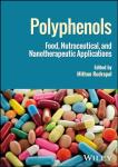 Polyphenols for Health and Wellness Support