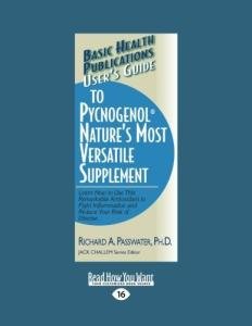 Pycnogenol: Your Guide to Better Health
