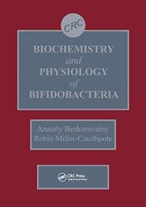 Bifidobacteria Biochemistry and Physiology Explained