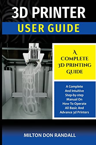 Ultimate Guide to 3D Printing Success