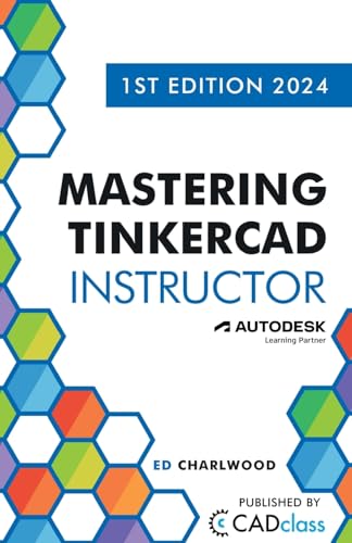 Tinkercad Mastery Course for 3D Printing