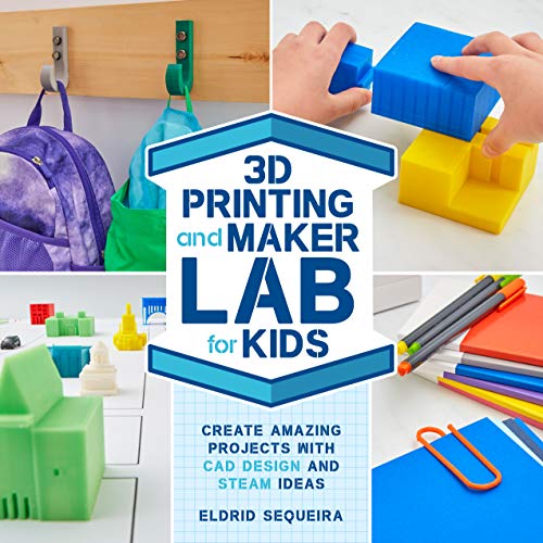Kids' 3D Printing Maker Lab: Fun CAD Projects