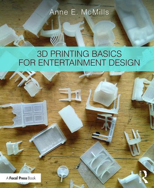 3D Printing Basics for Entertainment Design