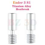 BZ 3D Ender 3 S1 Titanium Alloy Heatbreak Upgrade