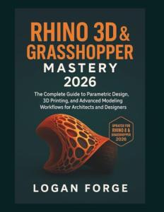 Rhino 3D & Grasshopper: Complete Guide to Design