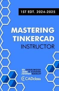 Tinkercad Masterclass for 3D Printing Enthusiasts