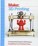 Make 3D Printing by Anna Kaziunas France