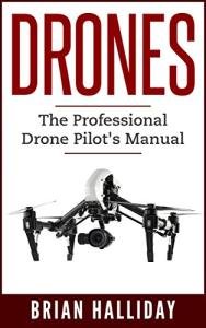 Essential Guide for Professional Drone Pilots