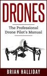 Essential Guide for Professional Drone Pilots