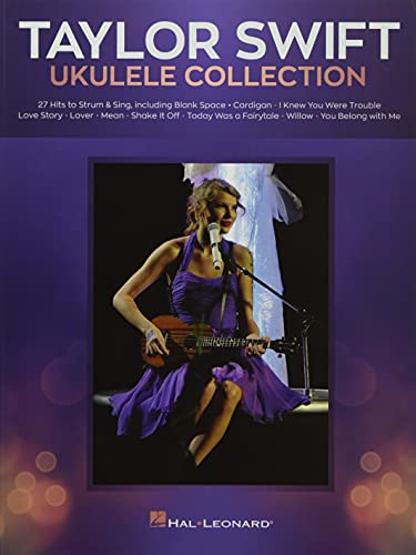 Taylor Swift Ukulele Collection: 27 Hit Songs to Play