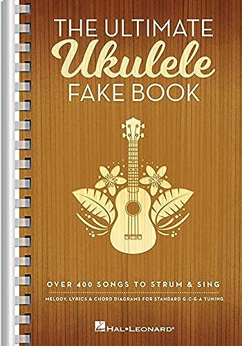400 Songs to Strum & Sing - Ultimate Ukulele