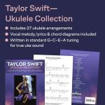 Taylor Swift Ukulele Collection: 27 Hit Songs to Play