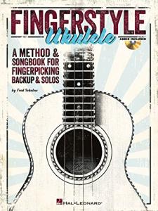 Ukulele Fingerstyle Method & Songbook for Backup & Solos