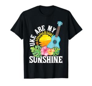 Uke Are My Sunshine - Ukulelist T-Shirt