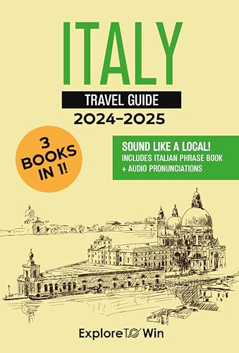 Italy Travel Guide: 3-in-1 Book Set - Explore, Speak Italian!