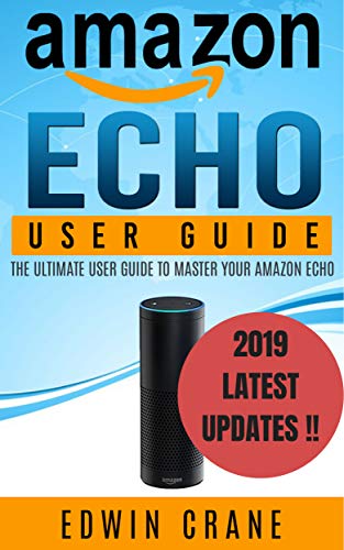 2019 Amazon Echo User Guide & Manual