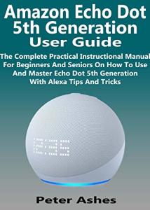 Echo Dot 5th Gen User Manual: Complete Guide