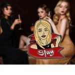 Slay Enamel Pin - 90's TV Gift