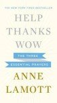 Help, Thanks, Wow: Essential Prayers Book