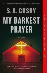 My Darkest Prayer by S.A. Cosby - Paperback
