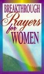 Empowering Breakthrough Prayers for Women by Clift