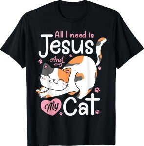 Jesus, My Cat, and Me – Christian T-Shirt Hoodie