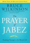 The Prayer of Jabez: Embrace a Blessed Life